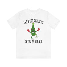 Load image into Gallery viewer, Ready to Stumble! (Rumble) T-Shirt
