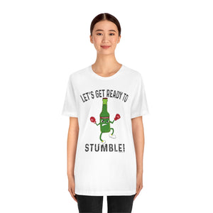 Ready to Stumble! (Rumble) T-Shirt