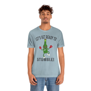 Ready to Stumble! (Rumble) T-Shirt